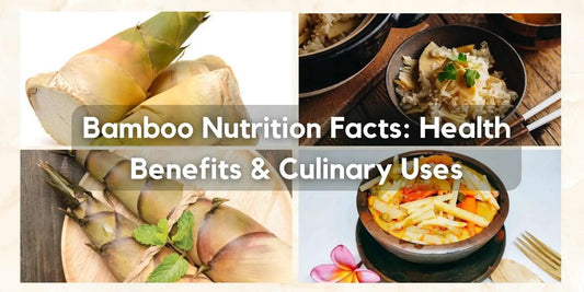 Bamboo Nutrition Facts: Health Benefits & Culinary Uses - Meserii
