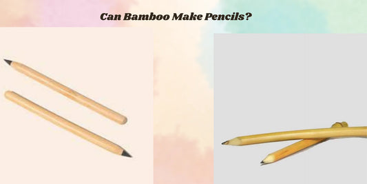 bamboo can make pencils