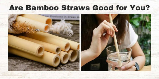Are Bamboo Straws Good for You? - Meserii