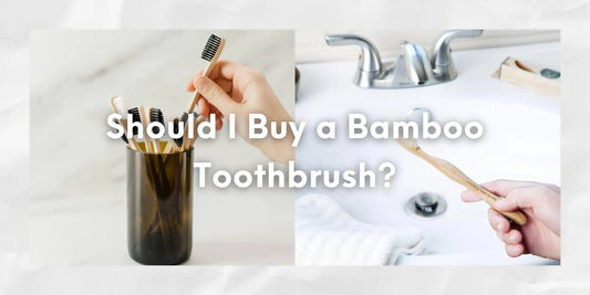 Should I Buy a Bamboo Toothbrush? - Meserii