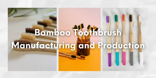 Bamboo Toothbrush Manufacturing and Production - Meserii